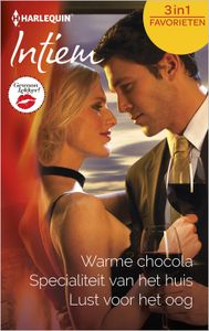 Warme chocola ; Specialiteit van het huis ; Lust voor het oog - Carly Phillips - ebook