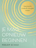 Je mag opnieuw beginnen (Paperback)