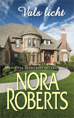 Vals licht - Nora Roberts - eBook (9789461700605)