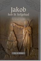 Jakob heb ik liefgehad - A. Schot - ebook