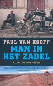 Reisverhaal Man in het zadel | Paul van Hooff