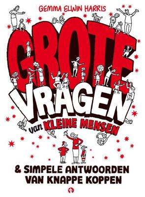 Grote vragen van kleine mensen - Gemma Elwin Harris - Paperback (9789047621447)
