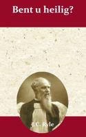 Bent u heilig? - J.C. Ryle - Paperback (9789066592605)