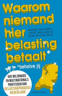 Waarom niemand hier belasting betaalt - behalve jij Waarom niemand hier belasting betaalt - behalve jij