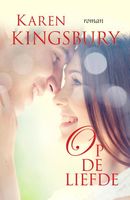 Op de liefde - Karen Kingsbury - ebook - thumbnail