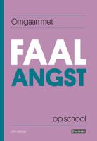 Omgaan met FAALANGST op school - John Jeninga - Paperback (9789463172011)