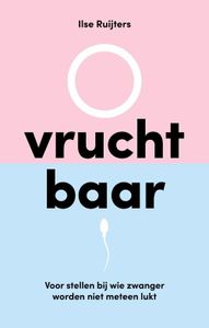 Vruchtbaar - Ilse Ruijters - ebook