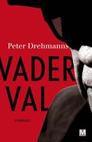 Vaderval - Peter Drehmanns - eBook (9789460688225)