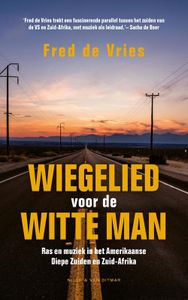 Wiegelied voor de witte man - Fred de Vries - ebook