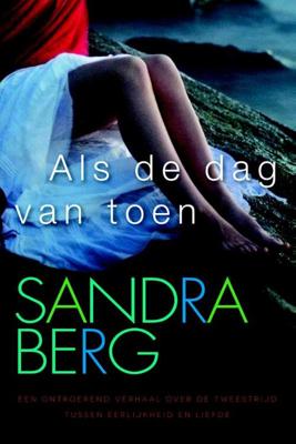 Als de dag van toen - Sandra Berg - eBook (9789401901338) Als de dag van toen - Sandra Berg - eBook (9789401901338)