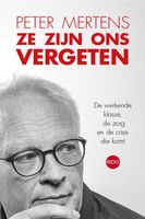 Ze zijn ons vergeten - Peter Mertens - ebook