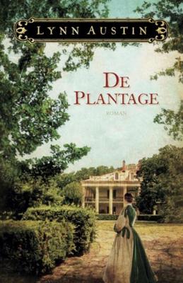 De plantage - Lynn Austin - eBook (9789029720489)