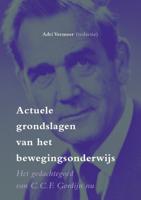 Actuele grondslagen van het bewegingsonderwijs. - Hardcover (9789490951627)