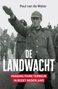 De Landwacht - Paul van de Water - ebook