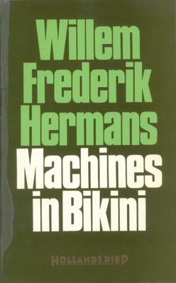 Machines in bikini - Willem Frederik Hermans - eBook (9789023473107) Machines in bikini - Willem Frederik Hermans - eBook (9789023473107)