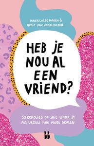 Heb je nou al een vriend? - Marie Lotte Hagen, Nydia van Voorthuizen - ebook