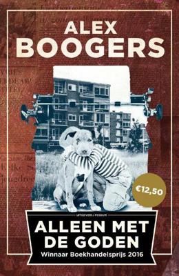 Alleen met de goden - Alex Boogers - Paperback (9789057598388) Alleen met de goden - Alex Boogers - Paperback (9789057598388)