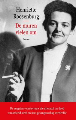 De muren vielen om - Henriette Roosenburg - ebook