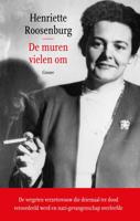De muren vielen om - Henriette Roosenburg - ebook