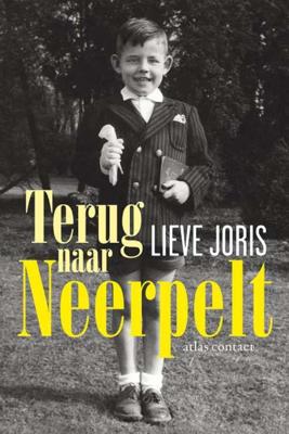 Terug naar Neerpelt - Lieve Joris - Paperback (9789045037165)