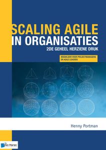 Scaling agile in organisaties - Henny Portman - ebook