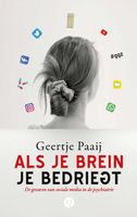 Als je brein je bedriegt - Geertje Paaij - ebook