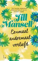 Eenmaal andermaal verliefd - Jill Mansell - Paperback (9789021024219)