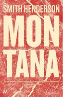 Montana - Smith Henderson - eBook (9789402307856)