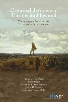 Criminal defiance in Europe and beyond - - ebook