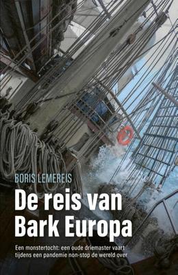 De reis van bark Europa - Boris Lemereis - eBook (9789024593583) De reis van bark Europa - Boris Lemereis - eBook (9789024593583)