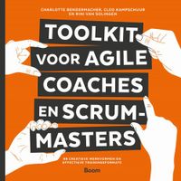 Toolkit voor agile coaches en scrum masters - Charlotte Bendermacher, Cleo Kampschuur, Rini van Solingen - ebook - thumbnail