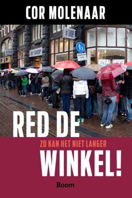 Red de winkel! - Cor Molenaar - Paperback (9789024407835) Red de winkel! - Cor Molenaar - Paperback (9789024407835)