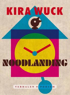 Noodlanding - Kira Wuck - eBook (9789057597602)