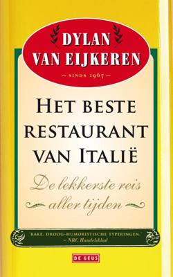 Het beste restaurant van Italië - Dylan van Eijkeren - Paperback (9789044516128) Het beste restaurant van Italië - Dylan van Eijkeren - Paperback (9789044516128)