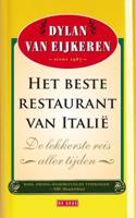 Het beste restaurant van Italië - Dylan van Eijkeren - Paperback (9789044516128)