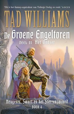 Heugenis, Smart en het Sterrenzwaard 3.2 - De Groene Engeltoren - Het Ontzet - Tad Williams - eBook (9789021019017)