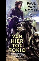 Van hier tot Tokio - Paul van Hooff - ebook - thumbnail