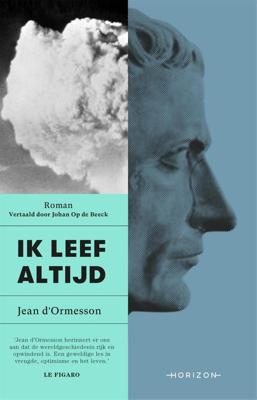 Ik leef altijd - Jean D'Ormesson - ebook