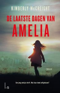 De laatste dagen van Amelia - Kimberly McCreight - ebook