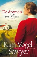 De dromen van juf Amsel - Kim Vogel Sawyer - ebook