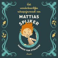 Het wonderbaarlijke scheepsjournaal van Mattias Spijker - thumbnail