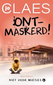 Ontmaskerd! - Jo Claes - ebook