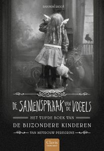 De samenspraak van de vogels - Ransom Riggs - ebook