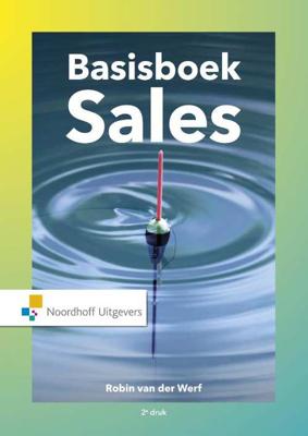 Basisboek Sales - Robin van der Werf - Hardcover (9789001886431) Basisboek Sales - Robin van der Werf - Hardcover (9789001886431)