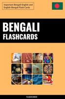 Bengali Flashcards: Important Bengali-English and English-Bengali Flash Cards (English Edition)