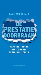 De prestatiedoorbraak - Paul van Schaik - ebook