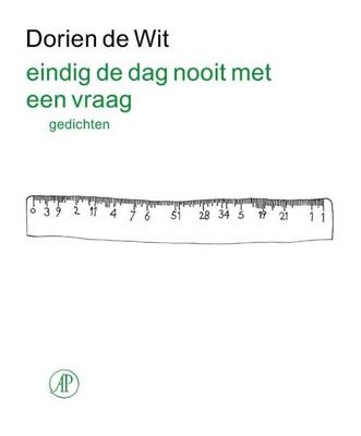 Eindig de dag nooit met een vraag - Dorien de Wit - Paperback (9789029541961)