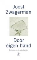 Joost  Zwagerman Door eigen hand