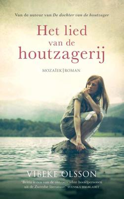 Het lied van de houtzagerij - Vibeke Olsson - Paperback (9789023957447)