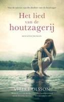 Het lied van de houtzagerij - Vibeke Olsson - Paperback (9789023957447)